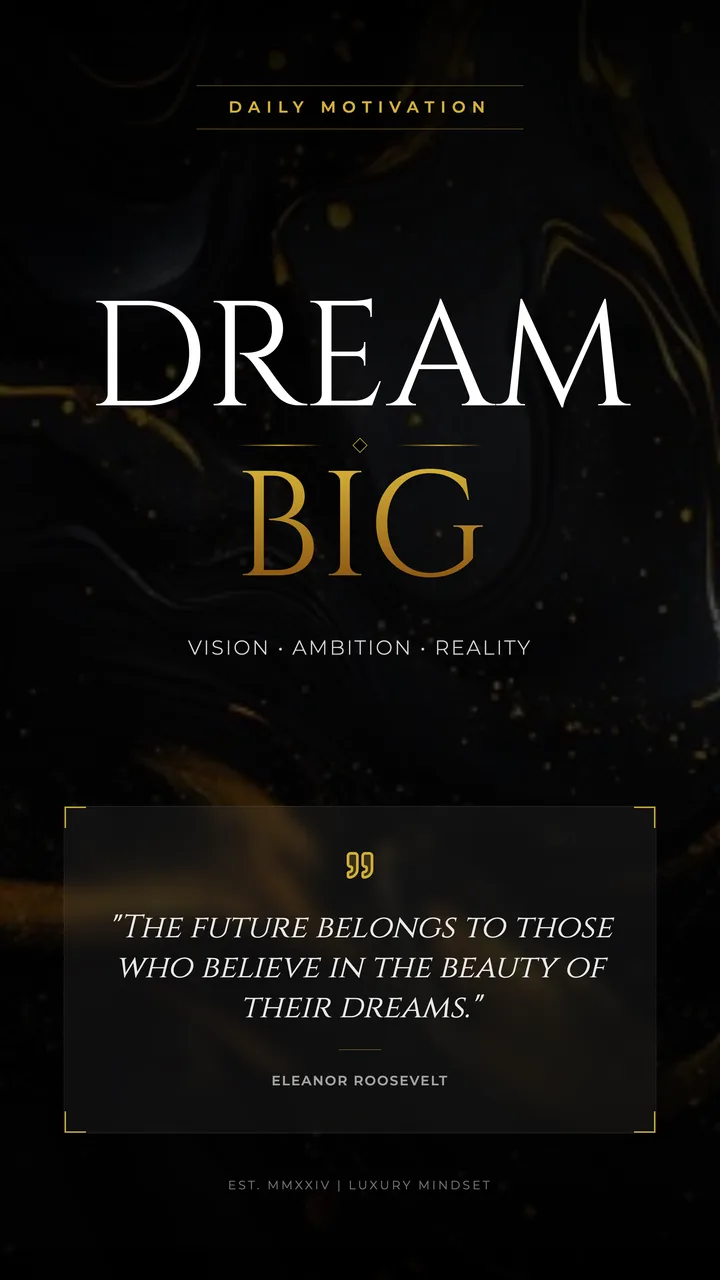 Dream Big