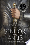 Capa do livro A Sociedade do Anel - Capa Os Anéis de Poder de J.R.R. Tolkien