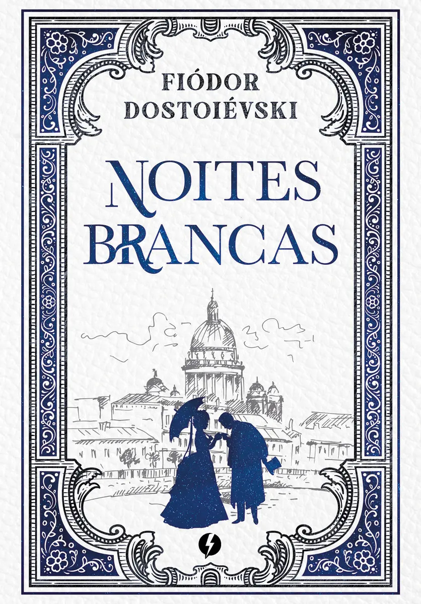 Capa do livro Livro Noites Brancas De Fiódor Dostoiévski Edição 1 De Luxo 2026 Português 2026 Editora Excelsior de Fiódor, Dostoiévski