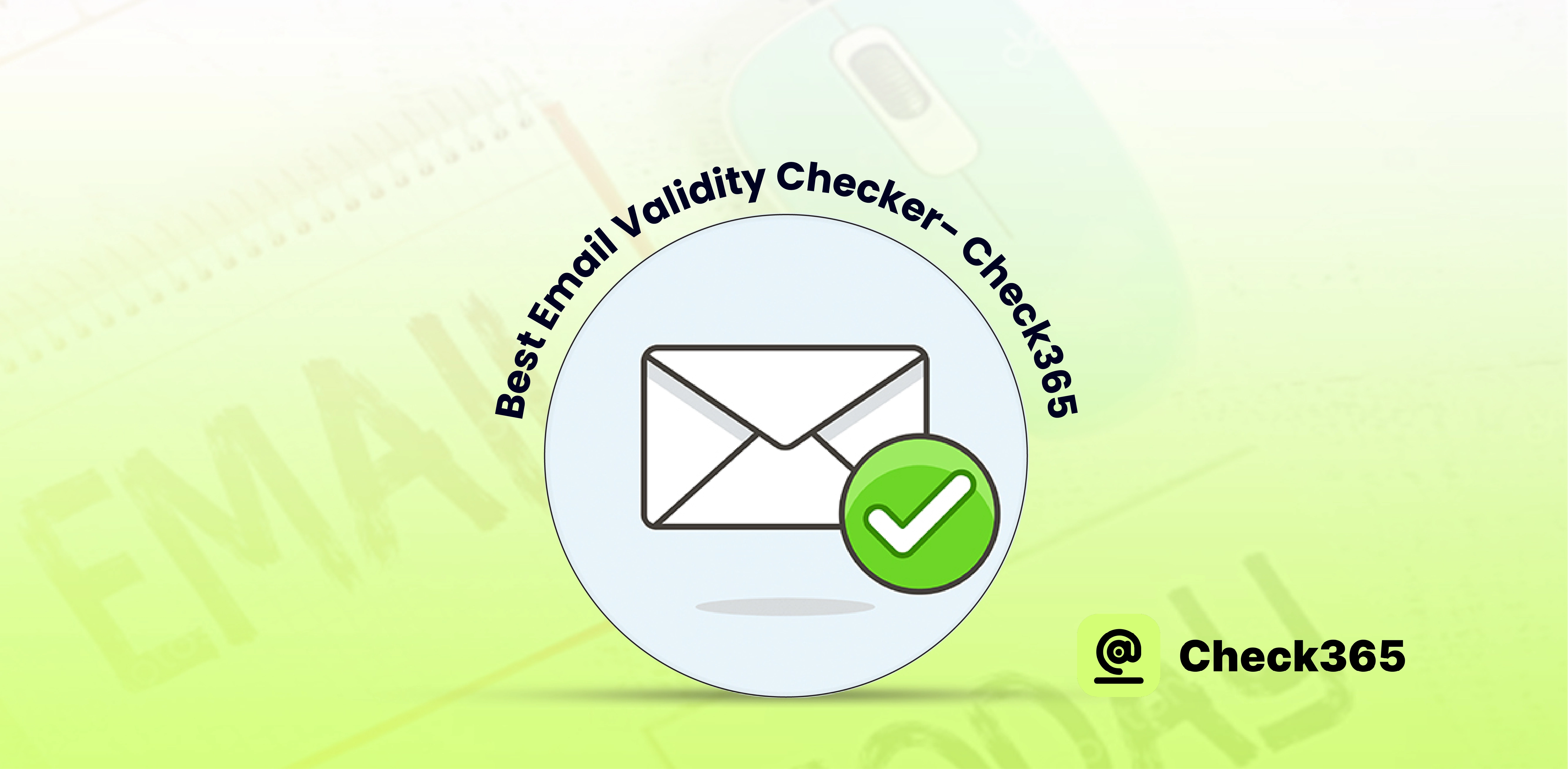 Best Email Validity Checker Tool - Check365