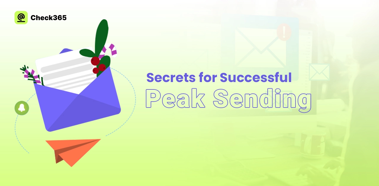Secrets for Successful Peak Sending Emails - 2025
