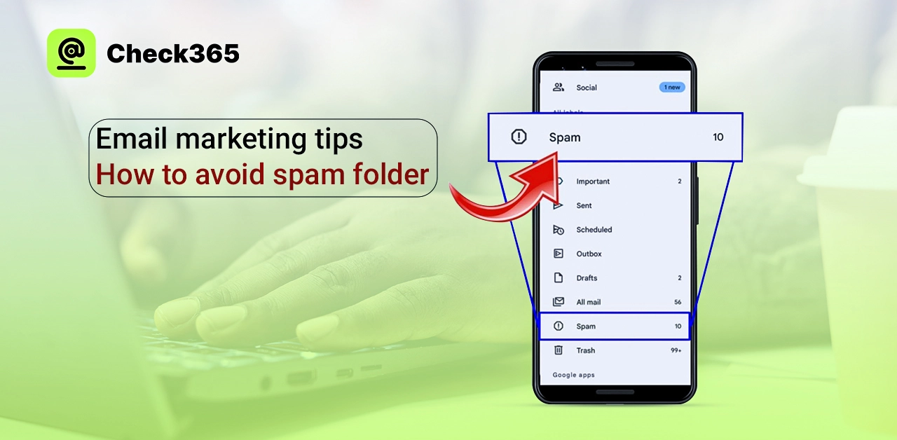 How to Avoid Spam Folder - Email Marketing Tips