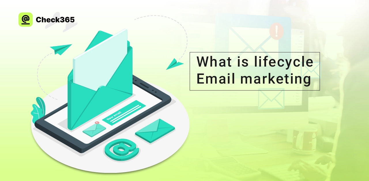 What is lifecycle email marketing? - 2025