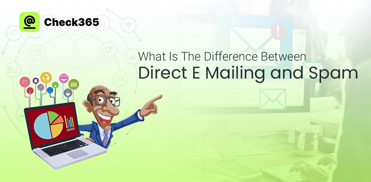 What is the difference between direct e-mailing and spam?