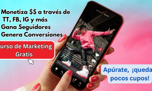Monetiza a través de Redes Sociales – ¡Últimos Cupos Totalmente Gratis!
