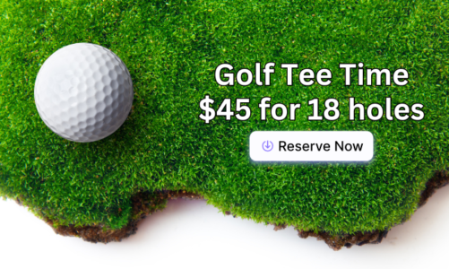 Golf Tee Course: $45 for 18 holes