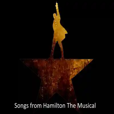 Songs From Hamilton Musical - List