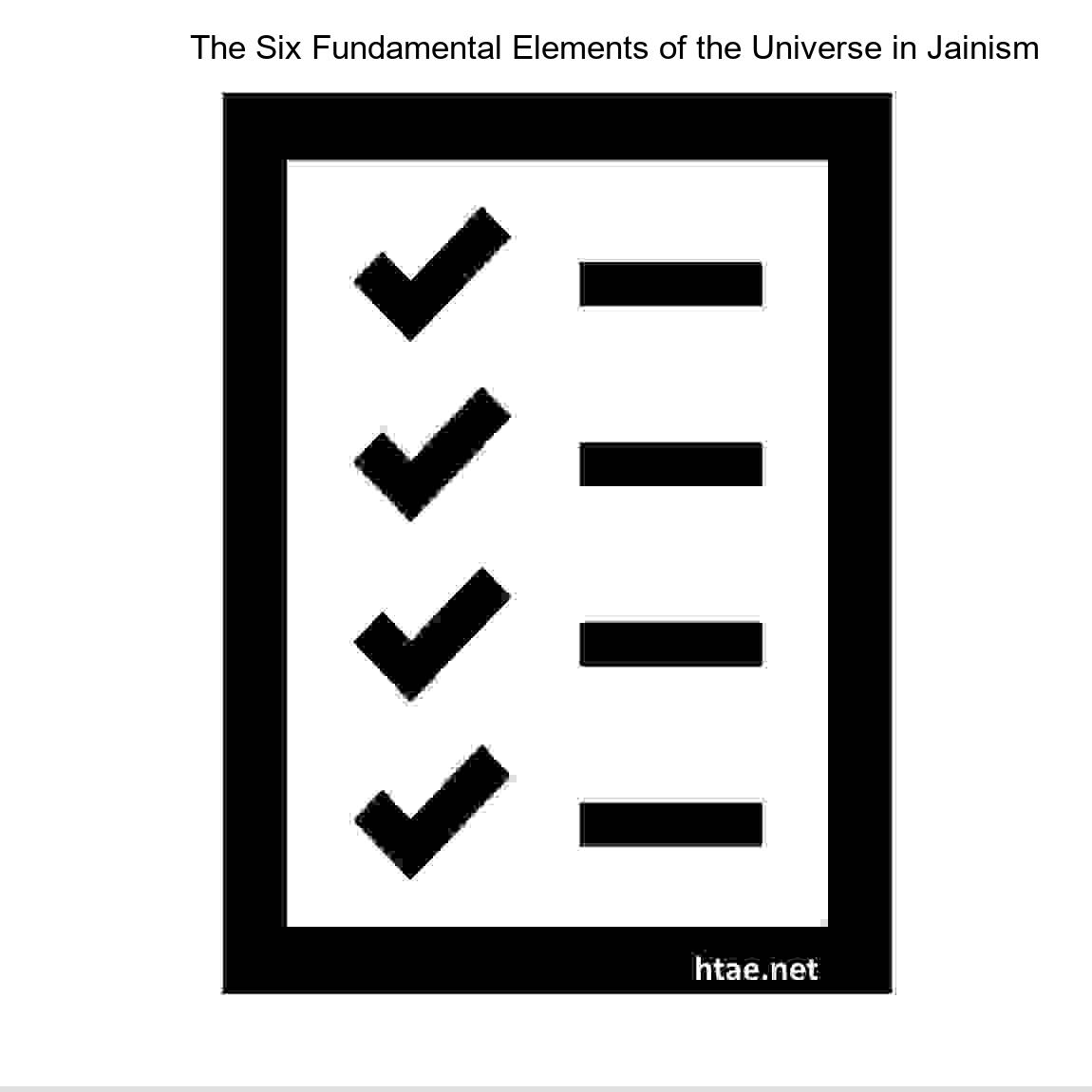 The Six Fundamental Elements of the Universe in Jainism - List