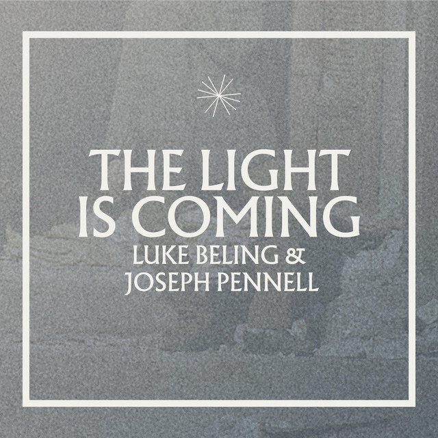 image for Luke Beling x Joseph Pennell - The Light Is Coming