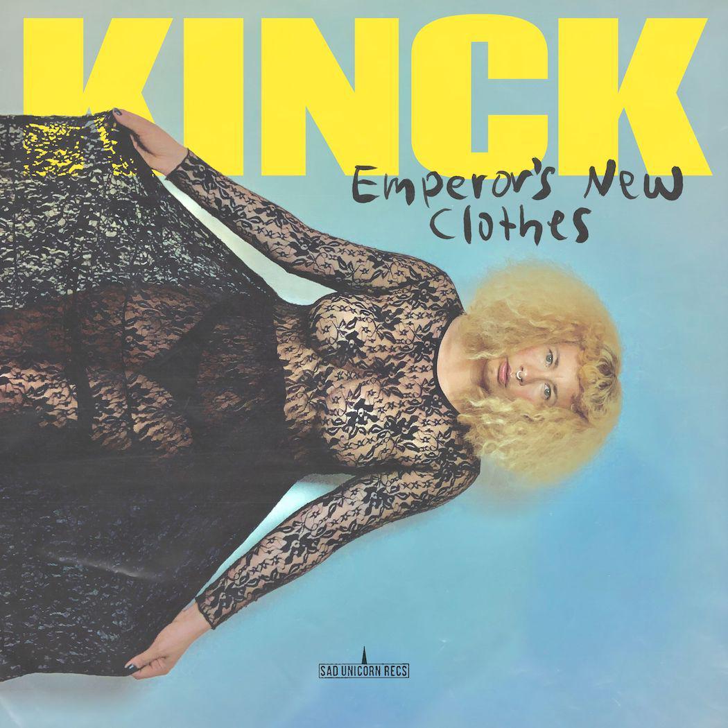 image for Simmering Mix of RnB and Experimental Pop from Copenhagen. - Kinck: Emperor's New Clothes
