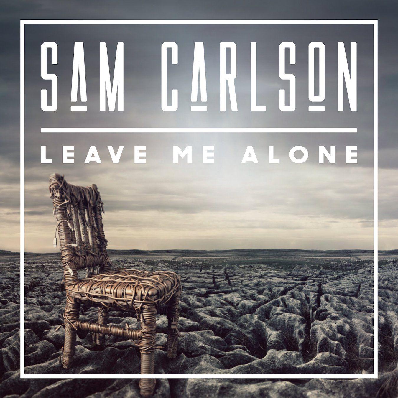 image for Timeless Americana Provides Escape from Modern Life. - Sam Carlson: Leave Me Alone