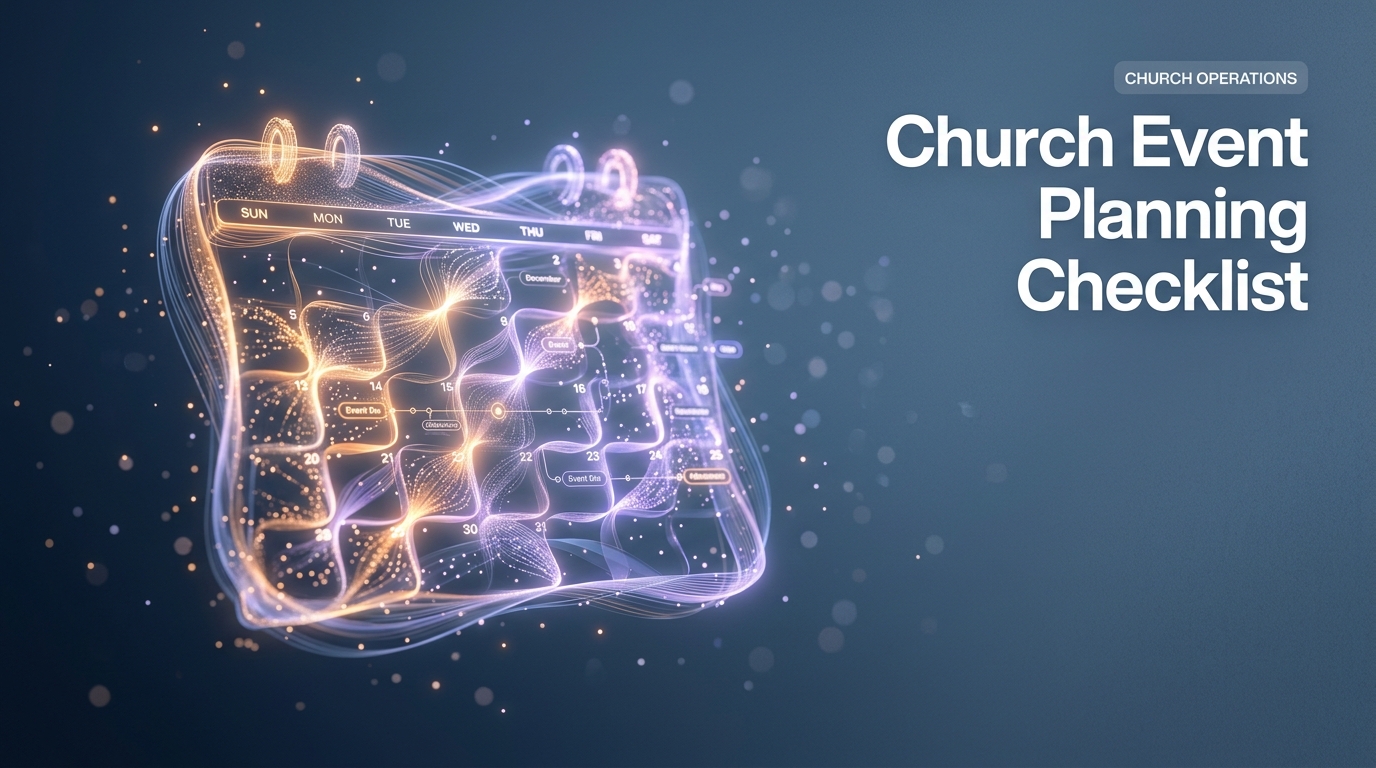 Church Event Planning Checklist: From Idea to Execution
