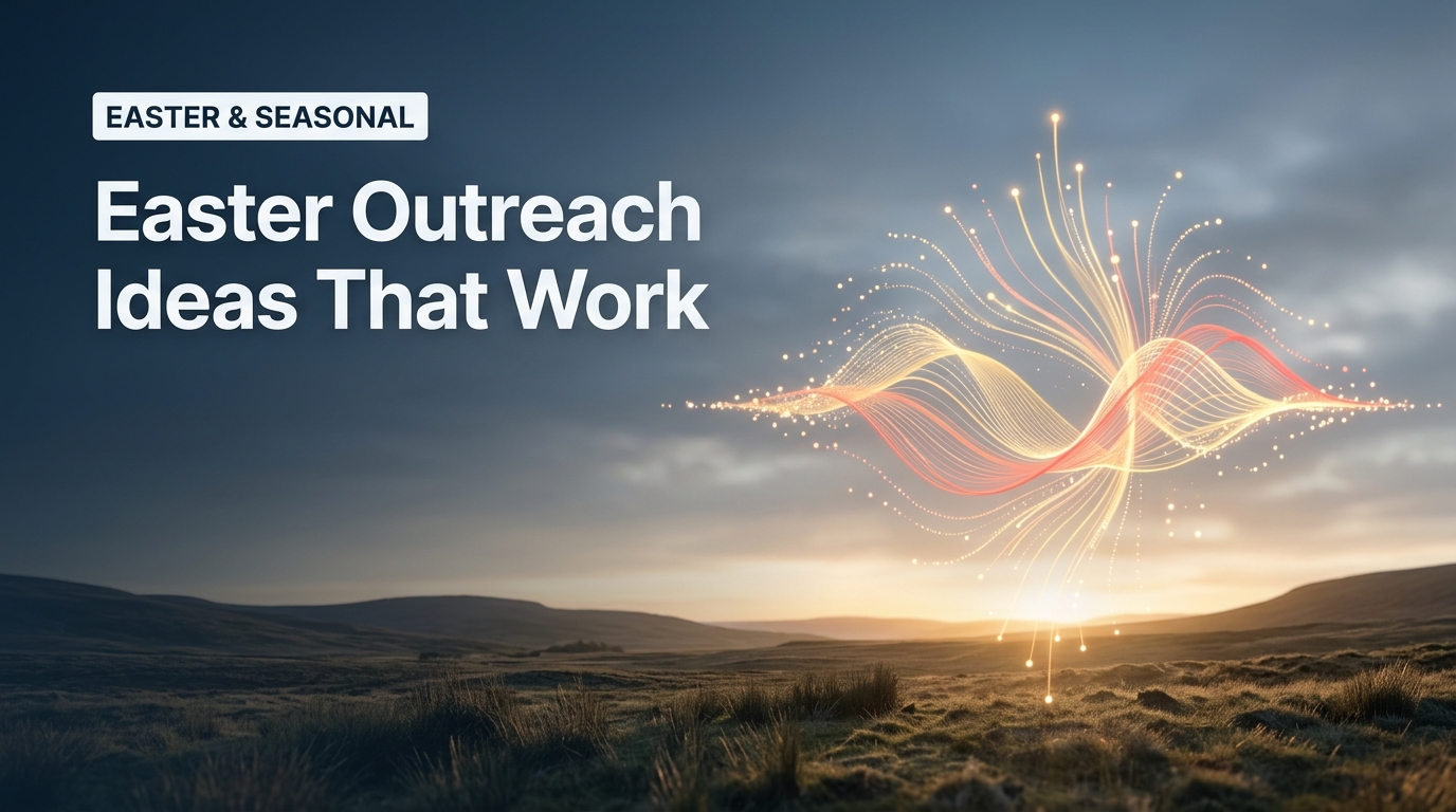How to Invite Your Community to Easter: Outreach Ideas That Actually Work