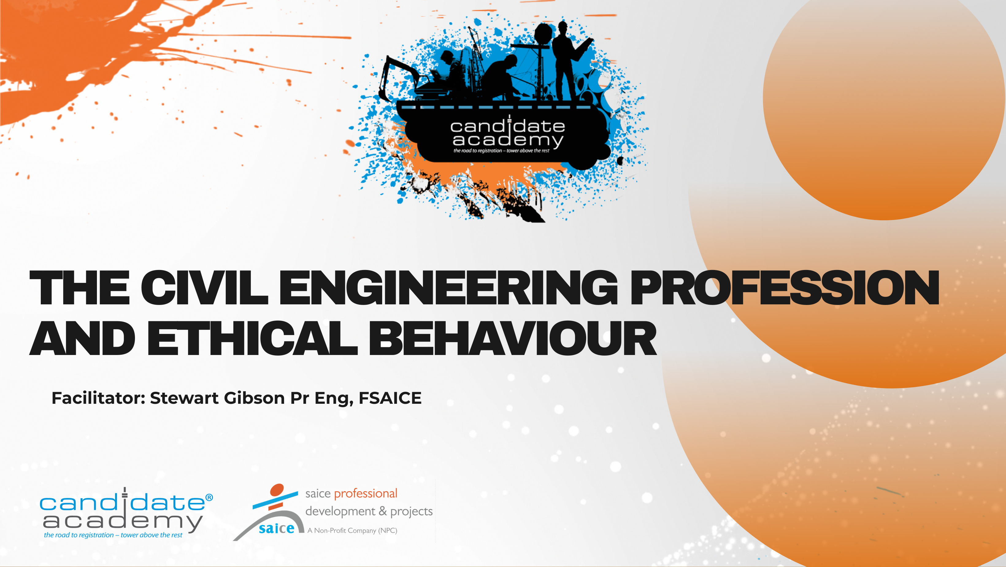 The Civil Engineering Profession and Ethical Behaviour