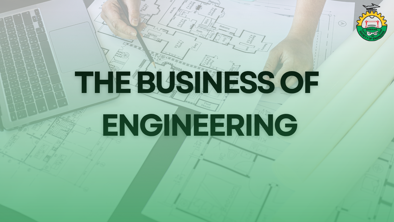 The Business of  Engineering