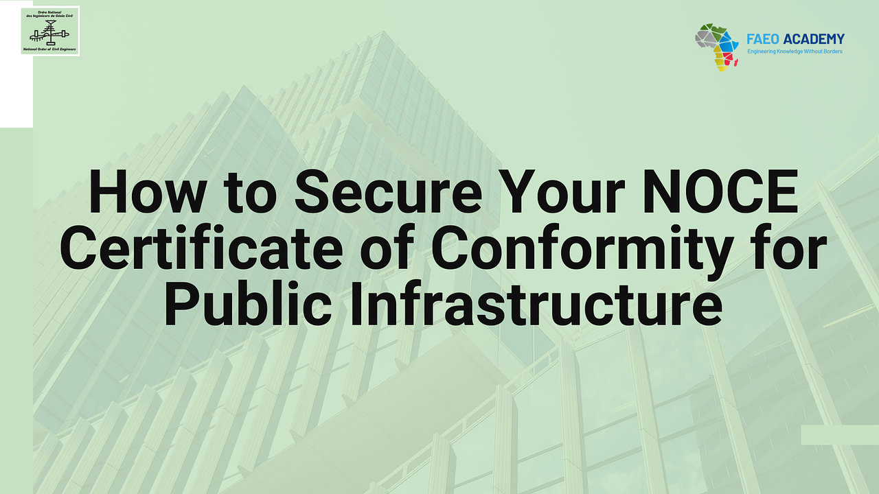 How to Secure Your NOCE Certificate of Conformity for Public Infrastructure