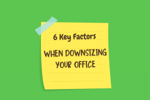 Don’t downsize your office before considering these key factors