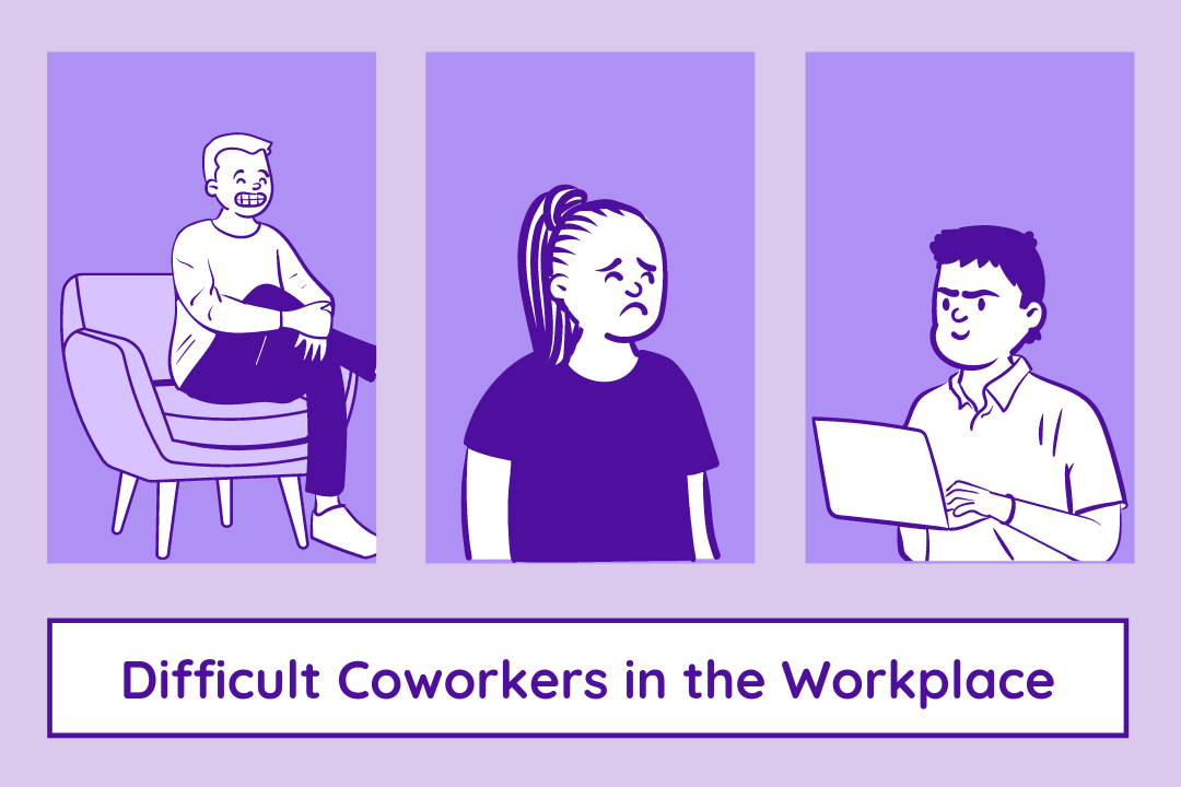 How to deal with difficult coworkers