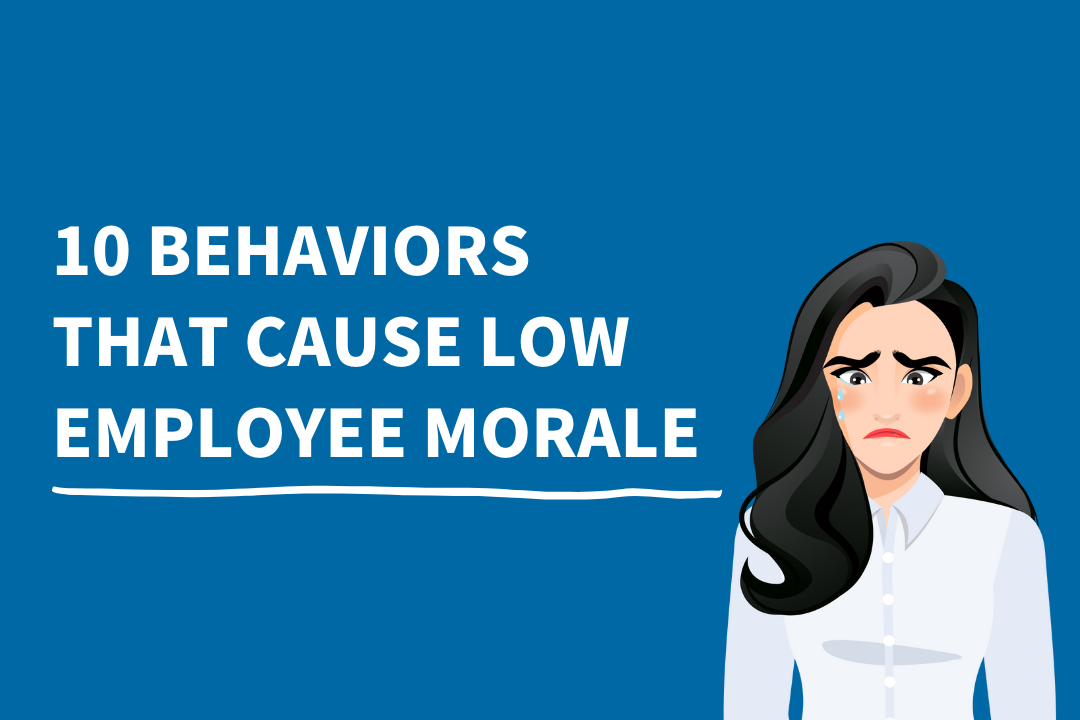 10-behaviors-that-cause-low-employee-morale