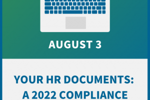 Your HR Documents: A 2022 Compliance Check-Up