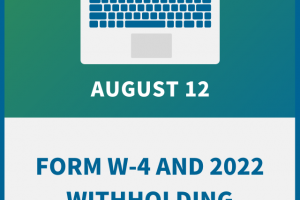 Form W-4 and 2022 Withholding: Compliance Training for Payroll and HR