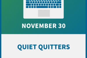 Quiet Quitters: How to Re-engage Underperforming Employees