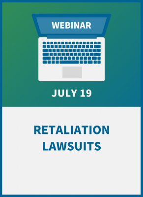 Retaliation Lawsuits: How to Build an HR System to Prevent and Protect