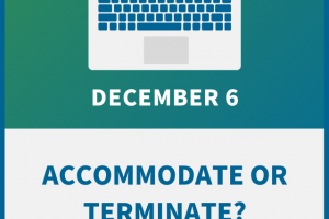 Accommodate or Terminate? How to Legally Draw the Line