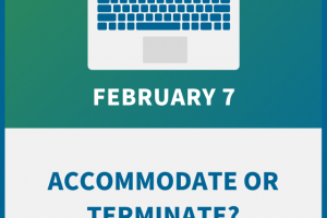 Accommodate or Terminate? How to Legally Draw the Line