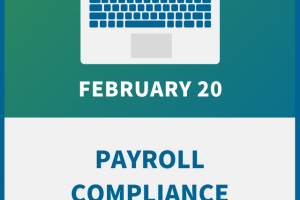 Payroll Compliance: Step-by-Step Guidance to 2024 Changes