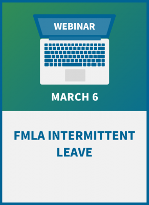 FMLA Intermittent Leave: Compliance Workshop