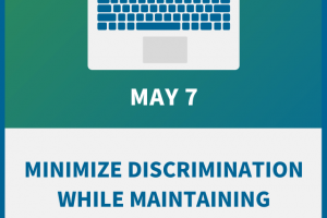 Minimize Discrimination While Maintaining Civility and Compliance