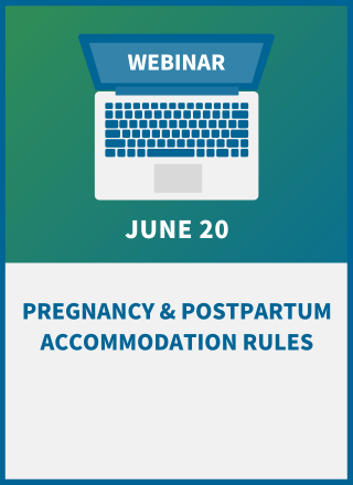 Complying with Final Pregnancy and Postpartum Accommodation Rules