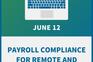 The Best Payroll-Compliant Practices for Remote and Hybrid Employees