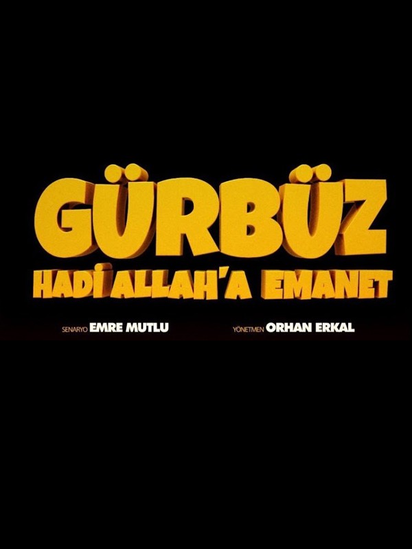 Gürbüz: Hadi Allah'a Emanet