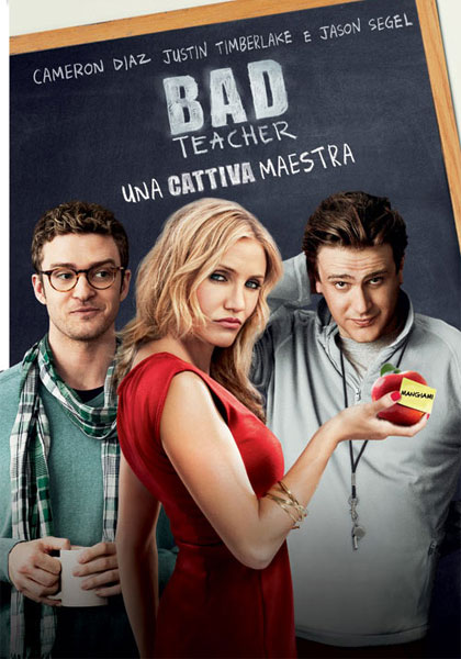 Bad Teacher: una cattiva maestra.