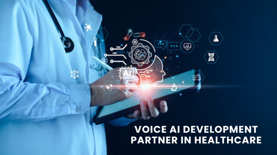 How to Choose the Right Voice AI Development Partner in Healthcare