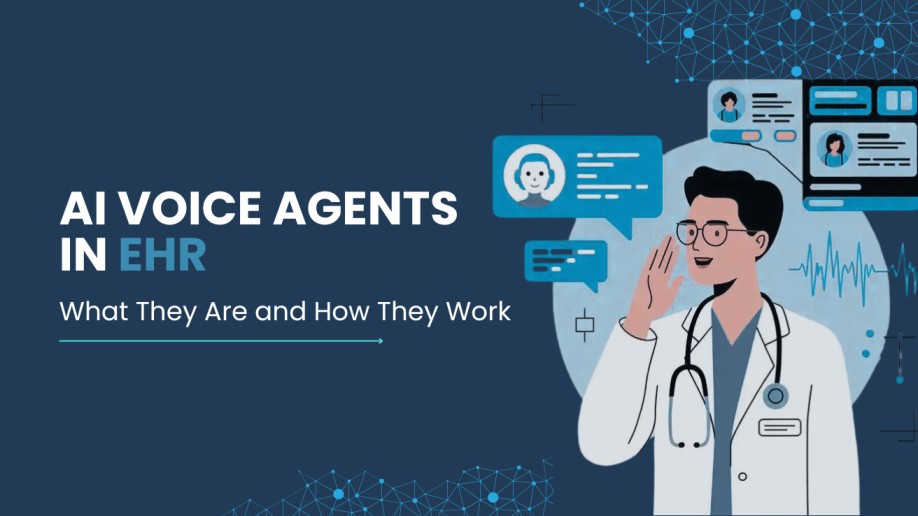 AI Voice Agents in EHR: What They Are and How They Work