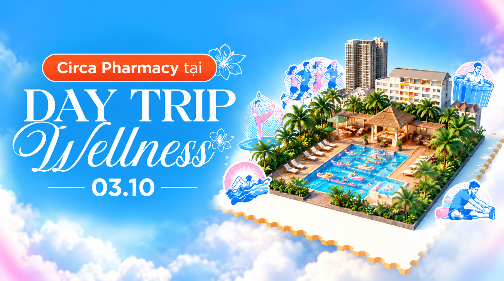 Circa Pharmacy đồng hành The Clubhaus tại Day Trip Wellness 03.10 – Gửi quà sức khoẻ đến dân sporty