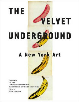 The Velvet Underground - A New York Art