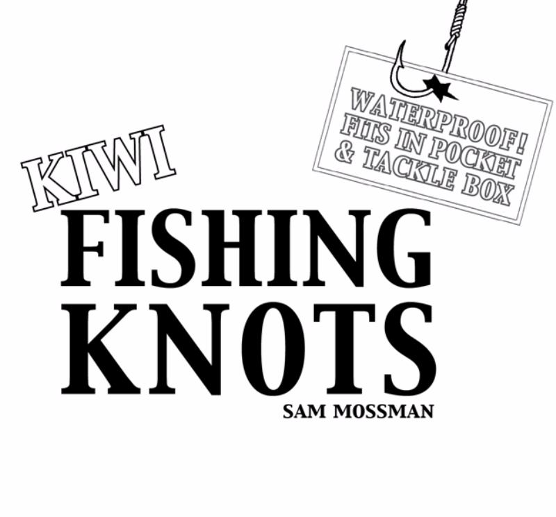 Kiwi Fishing Knots (Waterproof)