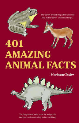 401 Amazing Animals Facts 401 Amazing Animals Facts