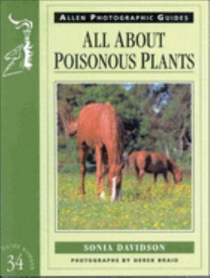 All About Poisonous Plants