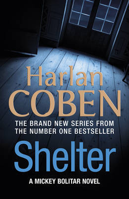 Shelter (Book One): A Mickey Bolitar Novel