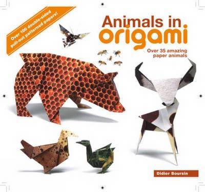 Animals in Origami: Over 35 Amazing Paper Animals Animals in Origami: Over 35 Amazing Paper Animals