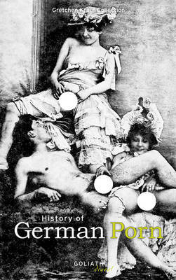 1920s German Porn - History of German Porn