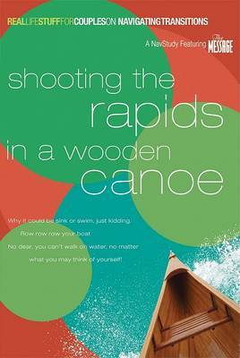 Shooting the Rapids in a Wooden Canoe