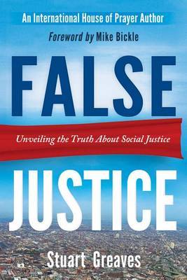 False Justice: Unveiling the Truth about Social Justice