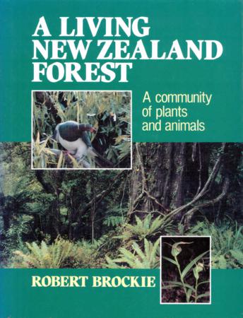 LIVING NZ FOREST COMMUNITY OF PLANTS AND ANIMALS LIVING NZ FOREST COMMUNITY OF PLANTS AND ANIMALS