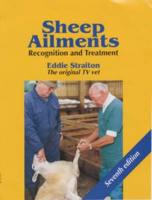 Sheep Ailments - Recognition & Treatment
